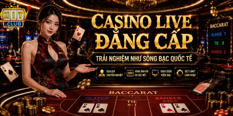Hitclub | Link Vào Trang Chủ Hit Club Chính Thức Không Bị Chặn Casino trực tuyến HITCLUB
